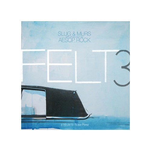 Rhymesayers Felt - Felt 3: A Tribute To Rosie Perez, CD Music 1 Rhymesayers Felt - Felt 3: A Tribute To Rosie Perez, CD Music