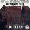 Justus League - The Singles Files (Mixed By DJ Flash) - Hall Of Justus, Mixed CD