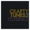 Beautiful Angry Music Cosiner - Crafty Tunes Vol. 2, CD