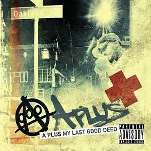 Hieroglyphics A Plus - My Last Good Deed, CD Music 1 Hieroglyphics A Plus - My Last Good Deed, CD Music