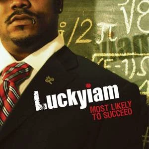Legendary Music $10 Items Luckyiam - Most Likely To Succeed, CD 1 Legendary Music $10 Items Luckyiam - Most Likely To Succeed, CD