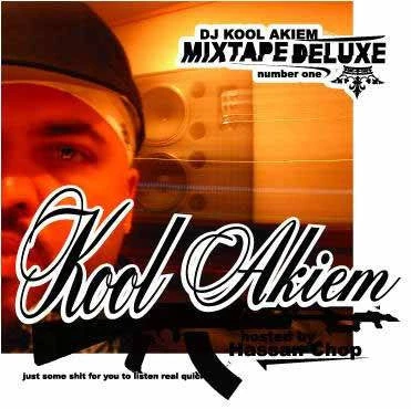 DJ Kool Akiem - Mixtape Deluxe: Number One, Mixed CD Music 1 DJ Kool Akiem - Mixtape Deluxe: Number One, Mixed CD Music