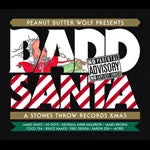 Stones Throw Peanut Butter Wolf - Badd Santa, CD $10 Items