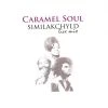 DJ Similak Chyld - Caramel Soul (Live Mix), Mixed CD Music