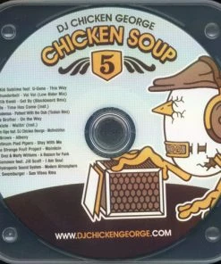 DJ Chicken George - Chicken Soup 05, Mixed CD