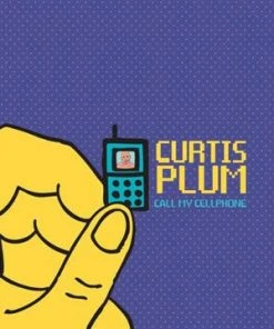Strange Famous Records Curtis Plum - Call My Cellphone, CD Music