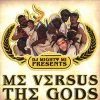 Eastern Conference DJ Mighty Mi - Me Verses The Gods, CD Music