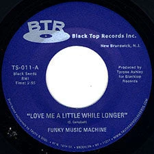 Truth & Soul Funky Music Machine - Love Me A Little While Longer, 7" Vinyl