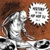 Hip Hop Slam Music History Of The Hip Hop DJ Volume 2, CD