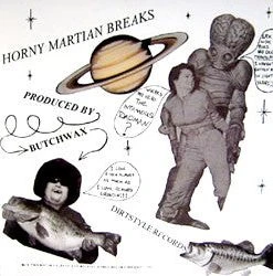 Dirt Style Records Music Butchwax - Horny Martian Breaks, LP Vinyl