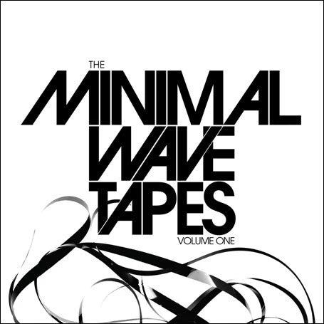 Stones Throw Music V/A - The Minimal Wave Tapes, CD 1 Stones Throw Music V/A - The Minimal Wave Tapes, CD
