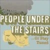 OM Records People Under The Stairs - Or Stay Tuned, CD Music