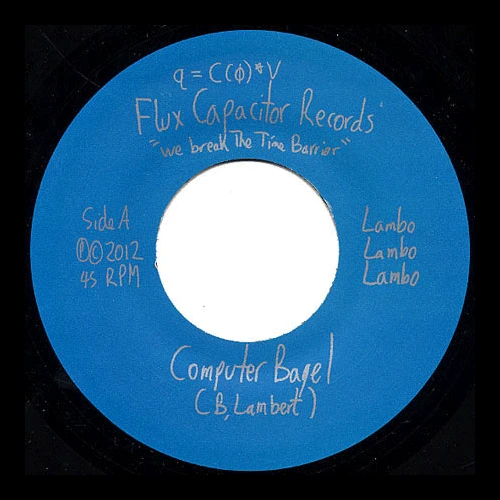 Flux Capacitor Records Music Lambo - Computer Bagel/ My Red Volvo, 7" Vinyl 1 Flux Capacitor Records Music Lambo - Computer Bagel/ My Red Volvo, 7" Vinyl