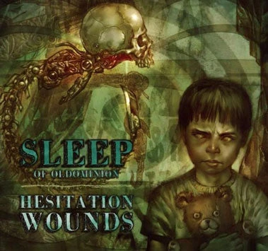 Strange Famous Records Sleep (of Oldominion) - Hesitation Wounds, CD Music 1 Strange Famous Records Sleep (of Oldominion) - Hesitation Wounds, CD Music