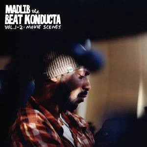 Stones Throw Madlib - Beat Konducta Vol. 1-2: Movies Scenes, CD 1 Stones Throw Madlib - Beat Konducta Vol. 1-2: Movies Scenes, CD