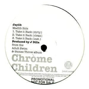 Stones Throw Chrome Children Jaylib - Take It Back B/w No $ No Toke, 12" Vinyl Music 1 Stones Throw Chrome Children Jaylib - Take It Back B/w No $ No Toke, 12" Vinyl Music