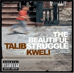 Rawkus Talib Kweli - Beautiful Struggle, CD (FREE Poster W/ Purchase) Music