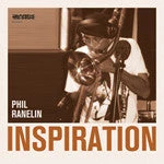 WideHive Records Phil Ranelin - Inspiration, CD