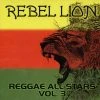 Progressive International Records Rebel Lion - Reggae All-Stars Vol. 3, CD Music