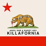 Alpha Pup Records Awol One & Daddy Kev - Killafornia, CD Music